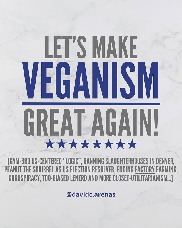 Let's make Veganism great again