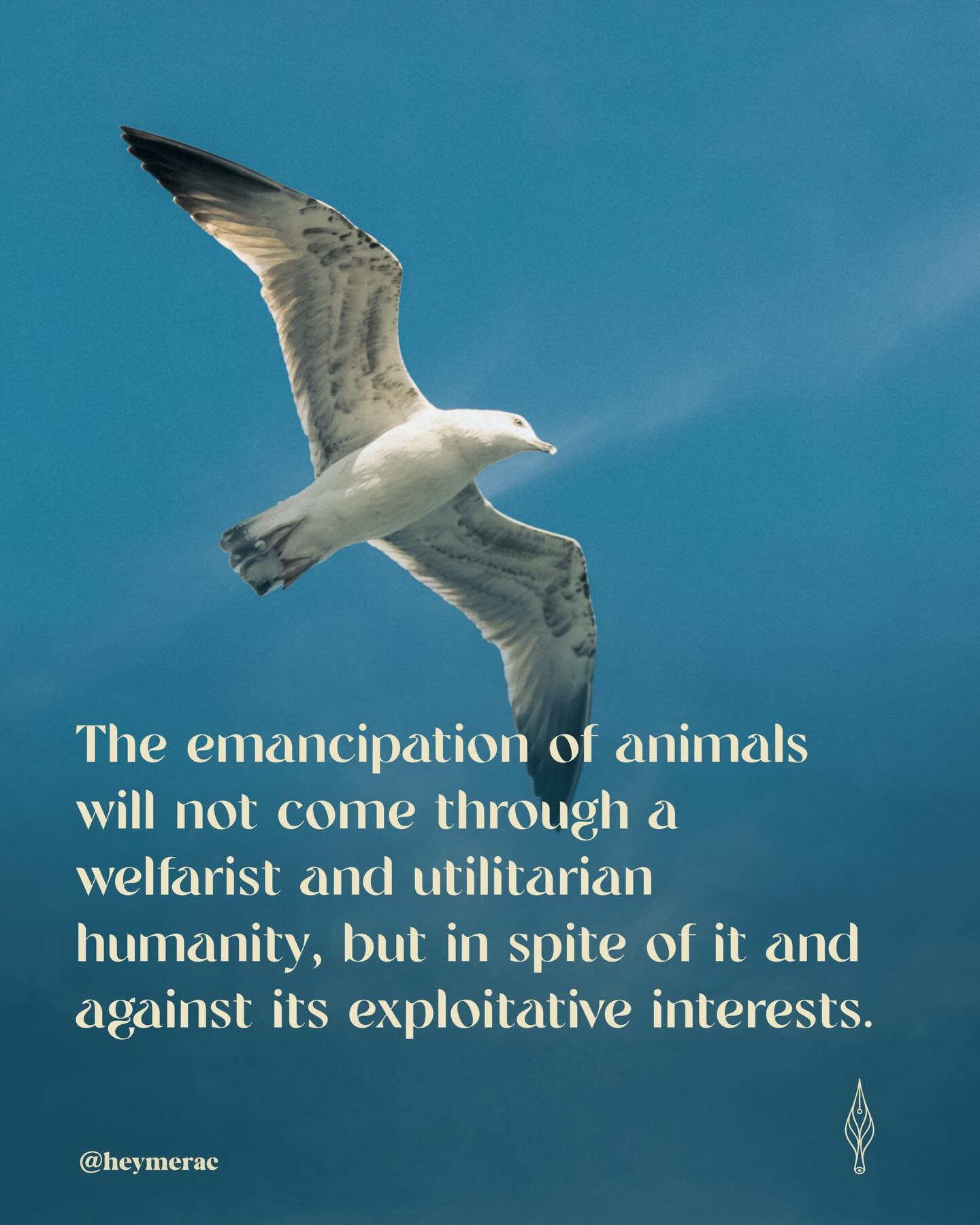 The emancipation of animals will come in spite of utilitarian humanity's exploitative interests