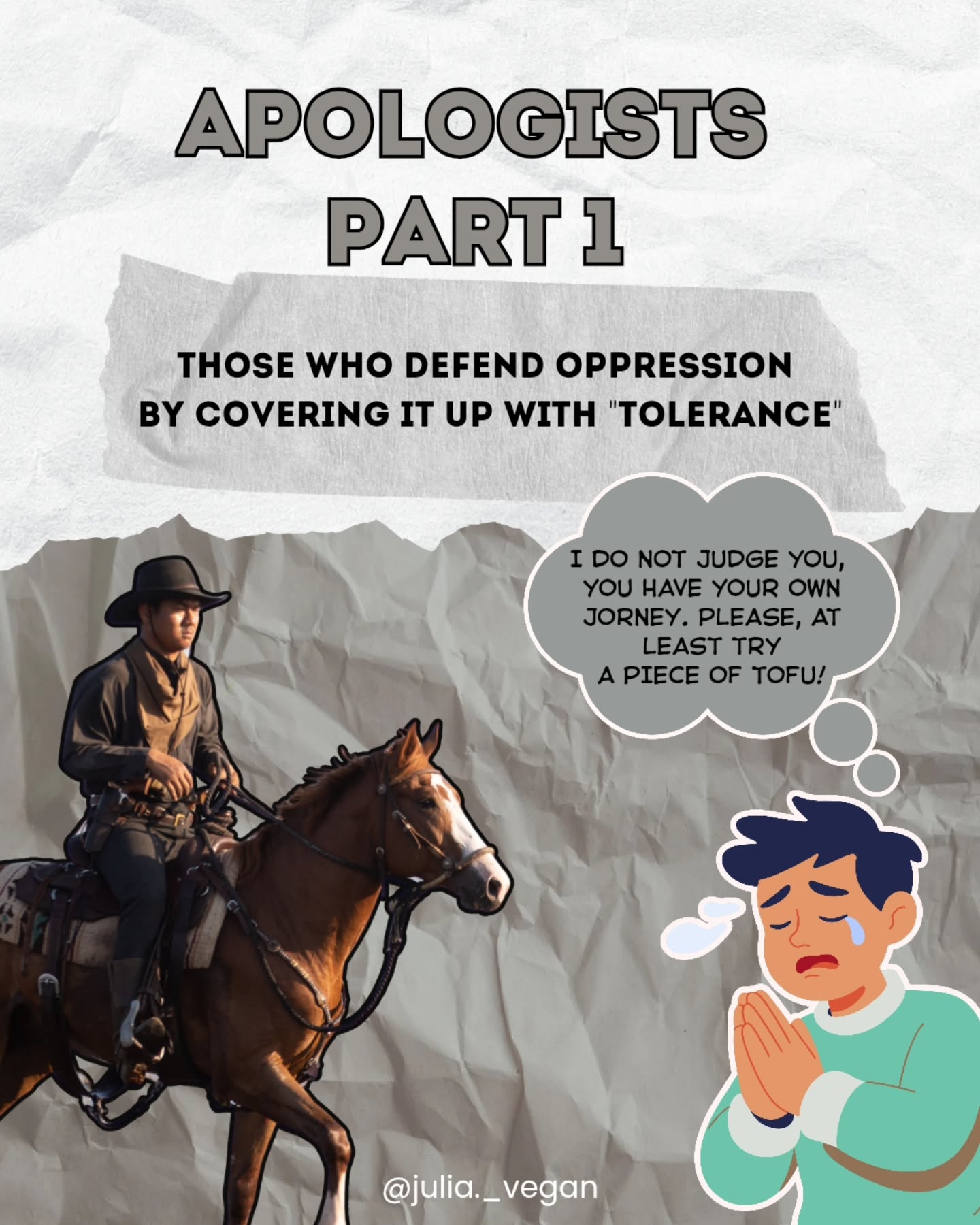 Apologists: Those who defend oppression by covering it up with "tolerance"