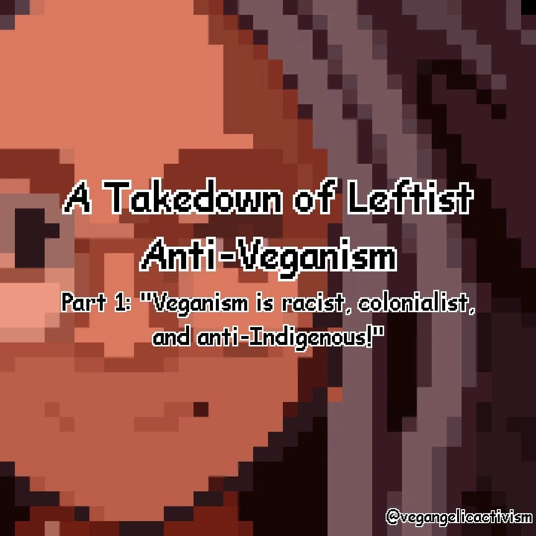 A takedown of leftist anti-veganism - part 1